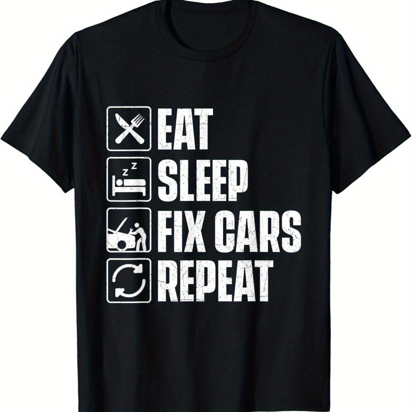 Eat, Sleep, Fix Cars, Repeat - Car Enthusiast And Mechanic T-shirt