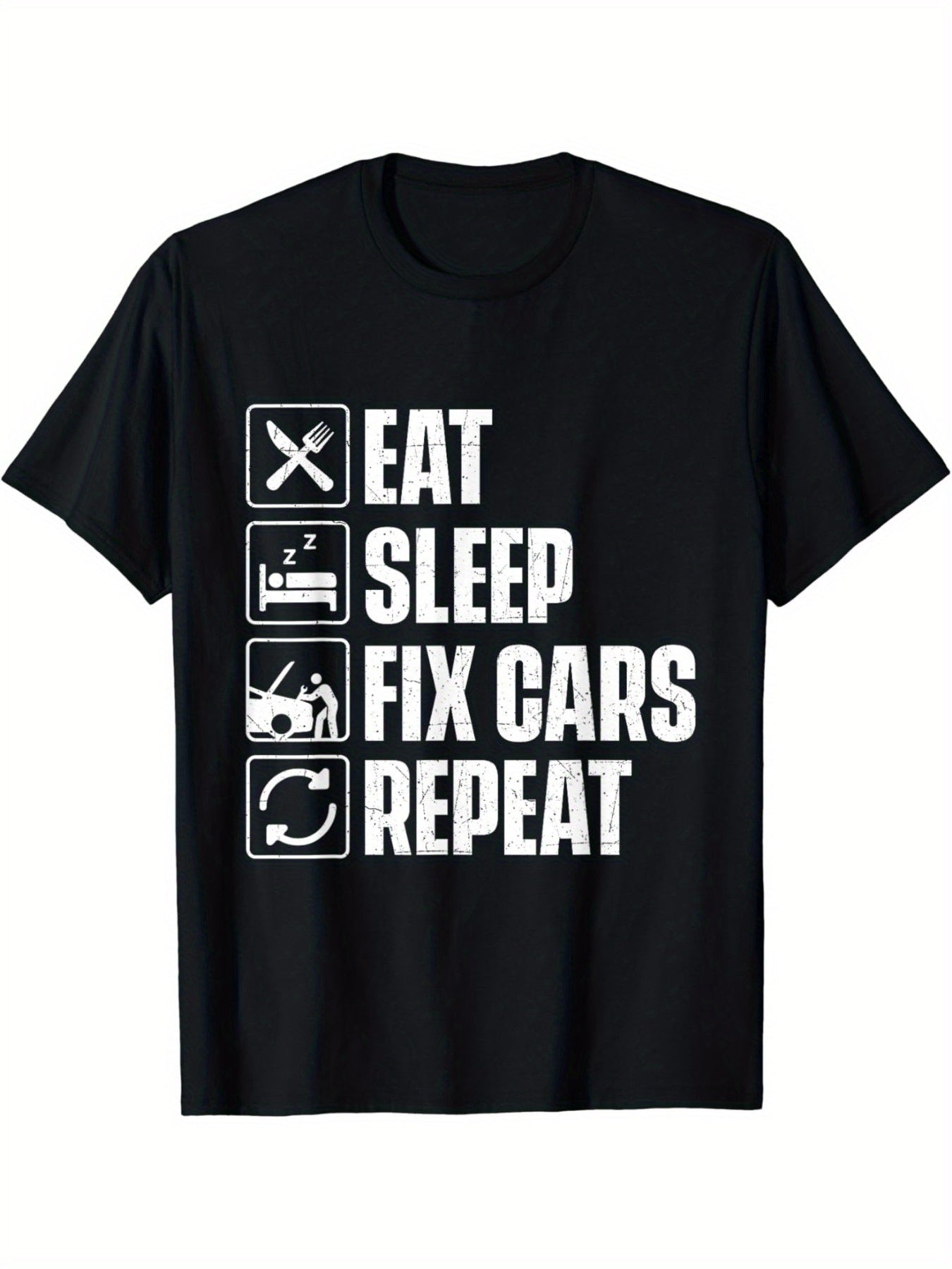 Eat, Sleep, Fix Cars, Repeat - Car Enthusiast And Mechanic T-shirt